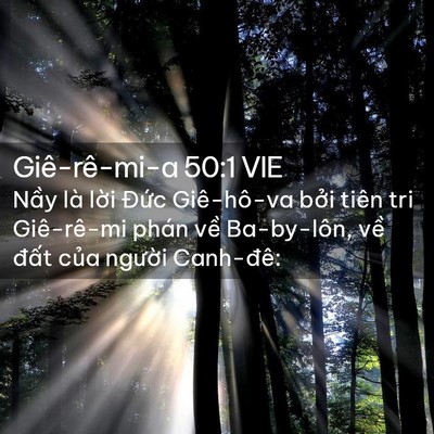 Picture 02 - Giê-rê-mi-a 50:1 VIE - Nầy là lời Đức Giê-hô-va bởi tiên - Bible Verse Picture