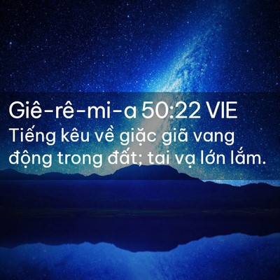 Picture 02 - Giê-rê-mi-a 50:22 VIE - Tiếng kêu về giặc giã vang động trong - Bible Verse Picture