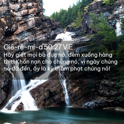 Picture 02 - Giê-rê-mi-a 50:27 VIE - Hãy giết mọi bò đực nó, đem xuống - Bible Verse Picture