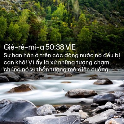 Picture 02 - Giê-rê-mi-a 50:38 VIE - Sự hạn hán ở trên các dòng nước nó - Bible Verse Picture