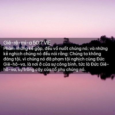 Picture 02 - Giê-rê-mi-a 50:7 VIE - Phàm những kẻ gặp, đều vồ nuốt - Bible Verse Picture