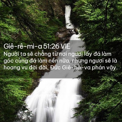 Picture 02 - Giê-rê-mi-a 51:26 VIE - Người ta sẽ chẳng từ nơi ngươi lấy - Bible Verse Picture