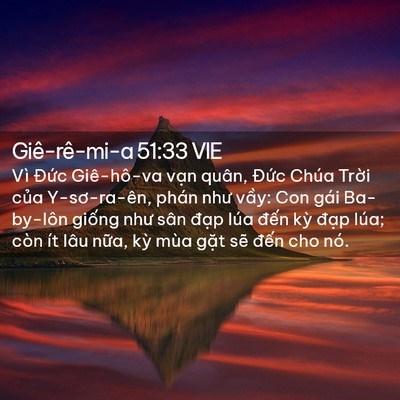 Picture 02 - Giê-rê-mi-a 51:33 VIE - Vì Đức Giê-hô-va vạn quân, Đức Chúa - Bible Verse Picture
