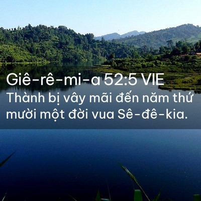 Picture 02 - Giê-rê-mi-a 52:5 VIE - Thành bị vây mãi đến năm thứ mười - Bible Verse Picture