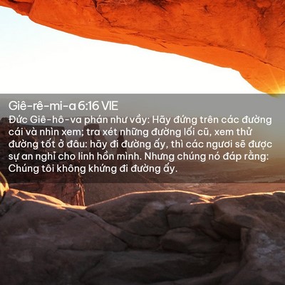 Picture 02 - Giê-rê-mi-a 6:16 VIE - Đức Giê-hô-va phán như vầy: Hãy đứng - Bible Verse Picture