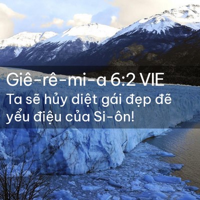 Picture 02 - Giê-rê-mi-a 6:2 VIE - Ta sẽ hủy diệt gái đẹp đẽ yểu - Bible Verse Picture