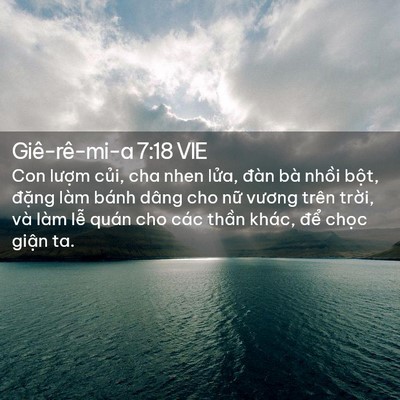 Picture 02 - Giê-rê-mi-a 7:18 VIE - Con lượm củi, cha nhen lửa, đàn bà - Bible Verse Picture
