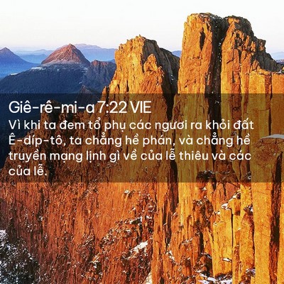 Picture 02 - Giê-rê-mi-a 7:22 VIE - Vì khi ta đem tổ phụ các ngươi ra khỏi - Bible Verse Picture