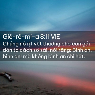 Picture 02 - Giê-rê-mi-a 8:11 VIE - Chúng nó rịt vết thương cho con gái dân - Bible Verse Picture