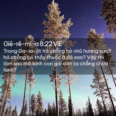 Picture 02 - Giê-rê-mi-a 8:22 VIE - Trong Ga-la-át há chẳng có nhũ hương sao? - Bible Verse Picture