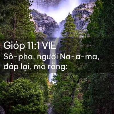Picture 02 - Gióp 11:1 VIE - Sô-pha, người Na-a-ma, đáp lại, mà - Bible Verse Picture
