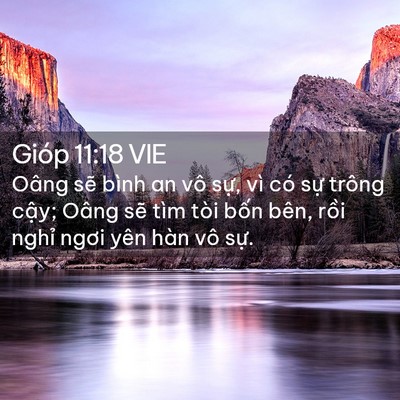 Picture 02 - Gióp 11:18 VIE - Oâng sẽ bình an vô sự, vì có sự trông - Bible Verse Picture
