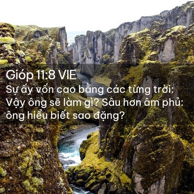 Picture 02 - Gióp 11:8 VIE - Sự ấy vốn cao bằng các từng trời: - Bible Verse Picture