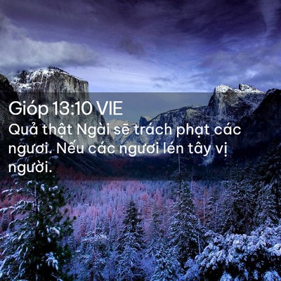 Picture 02 - Gióp 13:10 VIE - Quả thật Ngài sẽ trách phạt các - Bible Verse Picture