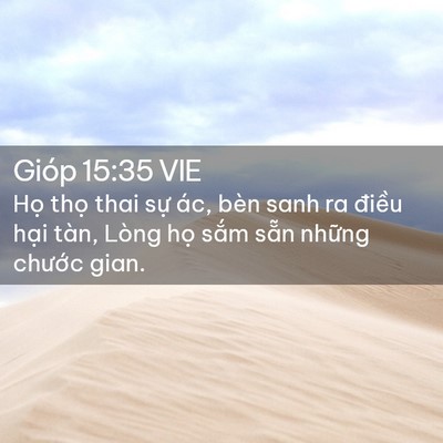 Picture 02 - Gióp 15:35 VIE - Họ thọ thai sự ác, bèn sanh ra điều - Bible Verse Picture