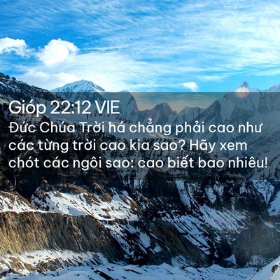 Picture 02 - Gióp 22:12 VIE - Đức Chúa Trời há chẳng phải cao như - Bible Verse Picture