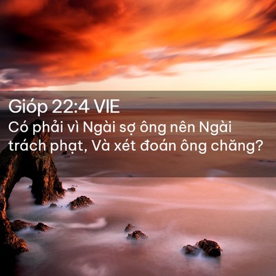 Picture 02 - Gióp 22:4 VIE - Có phải vì Ngài sợ ông nên Ngài trách - Bible Verse Picture
