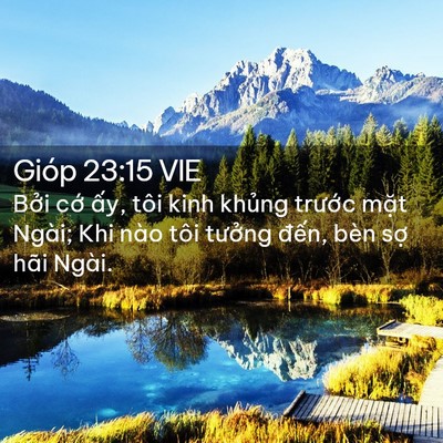 Picture 02 - Gióp 23:15 VIE - Bởi cớ ấy, tôi kinh khủng trước mặt - Bible Verse Picture
