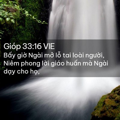 Picture 02 - Gióp 33:16 VIE - Bấy giờ Ngài mở lỗ tai loài người, - Bible Verse Picture