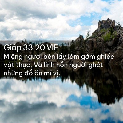 Picture 02 - Gióp 33:20 VIE - Miệng người bèn lấy làm gớm ghiếc - Bible Verse Picture