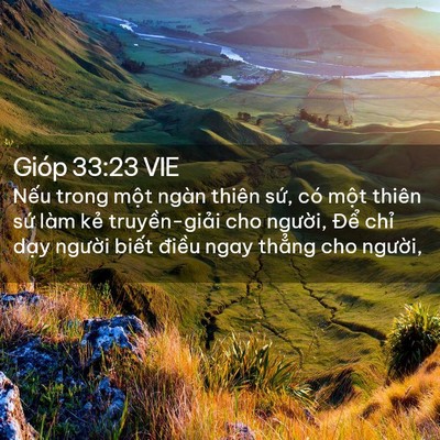 Picture 02 - Gióp 33:23 VIE - Nếu trong một ngàn thiên sứ, có một - Bible Verse Picture