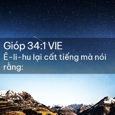 Picture 02 - Gióp 34:1 VIE - Ê-li-hu lại cất tiếng mà nói - Bible Verse Picture