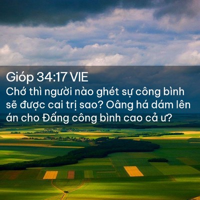 Picture 02 - Gióp 34:17 VIE - Chớ thì người nào ghét sự công bình - Bible Verse Picture