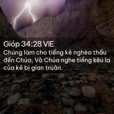 Picture 02 - Gióp 34:28 VIE - Chúng làm cho tiếng kẻ nghèo thấu đến - Bible Verse Picture