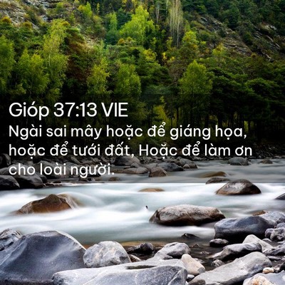 Picture 02 - Gióp 37:13 VIE - Ngài sai mây hoặc để giáng họa, hoặc - Bible Verse Picture