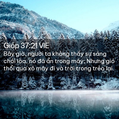 Picture 02 - Gióp 37:21 VIE - Bây giờ, người ta không thấy sự sáng - Bible Verse Picture