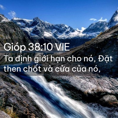 Picture 02 - Gióp 38:10 VIE - Ta định giới hạn cho nó, Đặt then - Bible Verse Picture