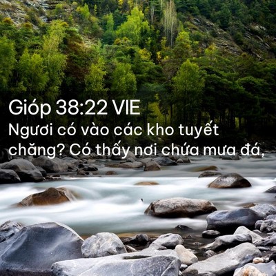 Picture 02 - Gióp 38:22 VIE - Ngươi có vào các kho tuyết chăng? Có - Bible Verse Picture