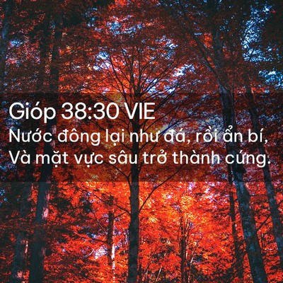 Picture 02 - Gióp 38:30 VIE - Nước đông lại như đá, rồi ẩn bí, - Bible Verse Picture