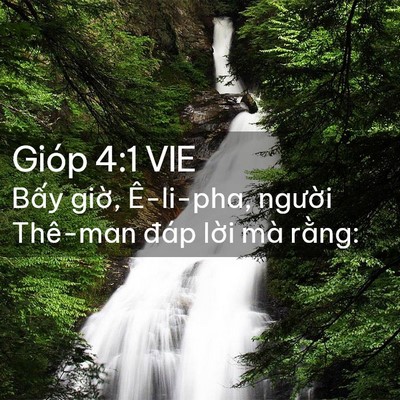 Picture 02 - Gióp 4:1 VIE - Bấy giờ, Ê-li-pha, người Thê-man đáp - Bible Verse Picture