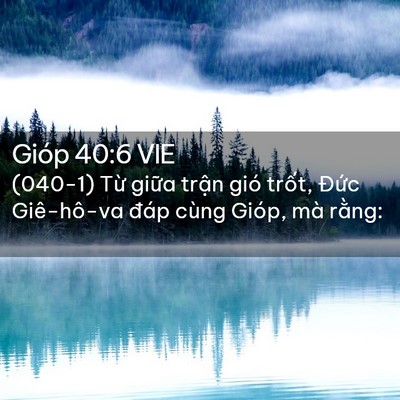 Picture 02 - Gióp 40:6 VIE - (040-1) Từ giữa trận gió trốt, Đức - Bible Verse Picture