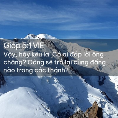 Picture 02 - Gióp 5:1 VIE - Vậy, hãy kêu la! Có ai đáp lời ông - Bible Verse Picture