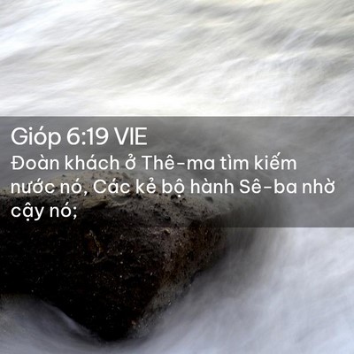 Picture 02 - Gióp 6:19 VIE - Đoàn khách ở Thê-ma tìm kiếm nước - Bible Verse Picture