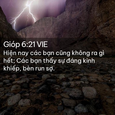 Picture 02 - Gióp 6:21 VIE - Hiện nay các bạn cũng không ra gì hết; - Bible Verse Picture