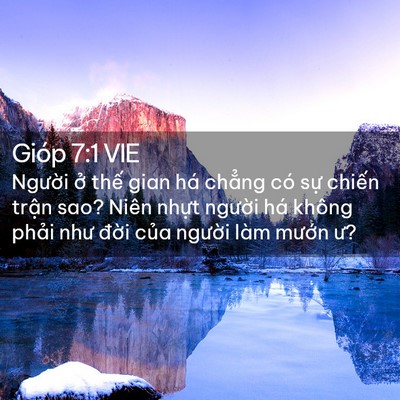 Picture 02 - Gióp 7:1 VIE - Người ở thế gian há chẳng có sự - Bible Verse Picture