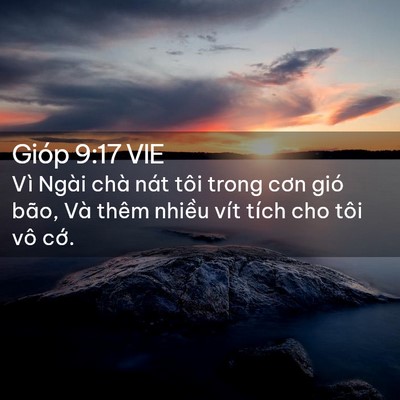 Picture 02 - Gióp 9:17 VIE - Vì Ngài chà nát tôi trong cơn gió bão, - Bible Verse Picture