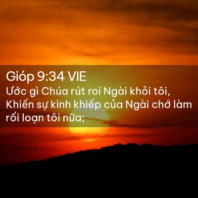 Picture 02 - Gióp 9:34 VIE - Ước gì Chúa rút roi Ngài khỏi tôi, - Bible Verse Picture