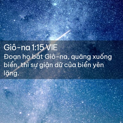 Picture 02 - Giô-na 1:15 VIE - Đoạn họ bắt Giô-na, quăng xuống - Bible Verse Picture