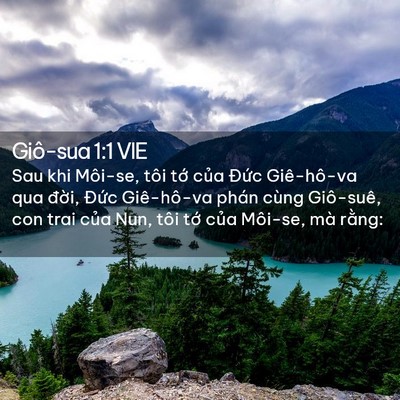 Picture 02 - Giô-sua 1:1 VIE - Sau khi Môi-se, tôi tớ của Đức - Bible Verse Picture