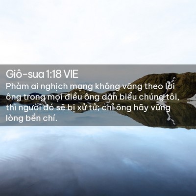 Picture 02 - Giô-sua 1:18 VIE - Phàm ai nghịch mạng không vâng theo lời - Bible Verse Picture
