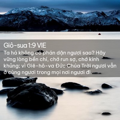Picture 02 - Giô-sua 1:9 VIE - Ta há không có phán dặn ngươi sao? Hãy - Bible Verse Picture