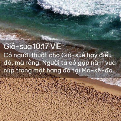 Picture 02 - Giô-sua 10:17 VIE - Có người thuật cho Giô-suê hay điều - Bible Verse Picture