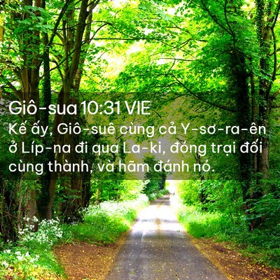 Picture 02 - Giô-sua 10:31 VIE - Kế ấy, Giô-suê cùng cả Y-sơ-ra-ên ở - Bible Verse Picture