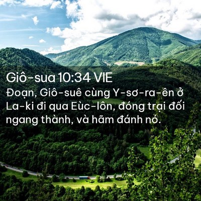 Picture 02 - Giô-sua 10:34 VIE - Đoạn, Giô-suê cùng Y-sơ-ra-ên ở La-ki - Bible Verse Picture