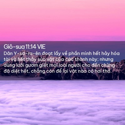 Picture 02 - Giô-sua 11:14 VIE - Dân Y-sơ-ra-ên đoạt lấy về phần mình - Bible Verse Picture
