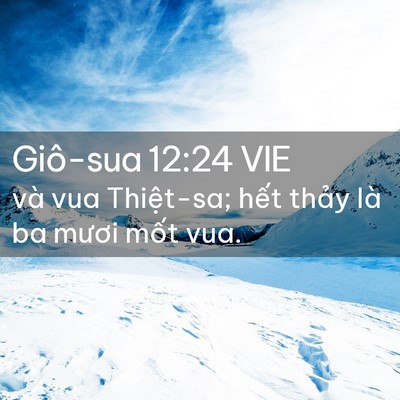 Picture 02 - Giô-sua 12:24 VIE - và vua Thiệt-sa; hết thảy là ba mươi - Bible Verse Picture